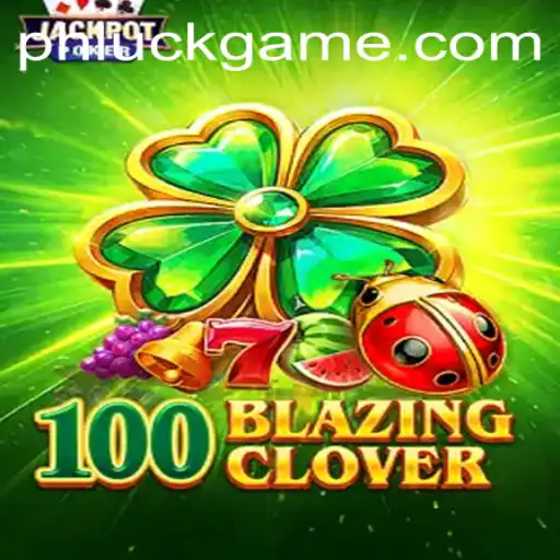 Unlock the Excitement of 100BlazingClover: A Thrilling New Adventure in Gaming