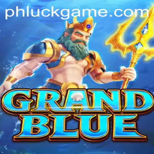 Exploring the Fascinating World of GRANDBLUE: Adventure Awaits with PHLUCK