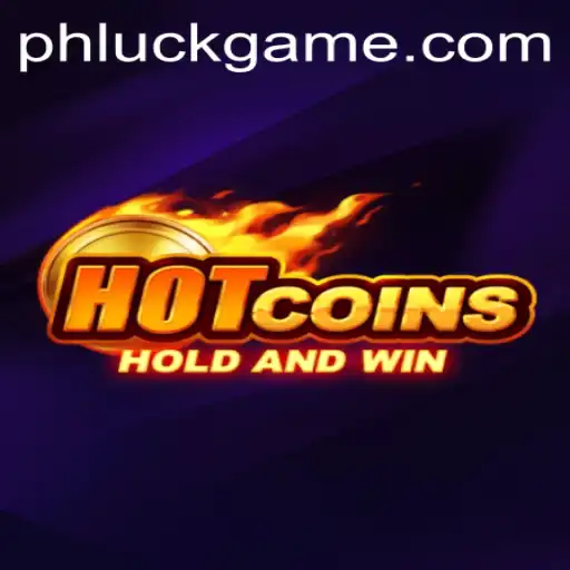 The Thrilling World of HotCoins: Unveiling PHLUCK