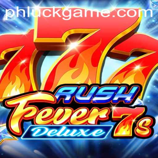 The Thrilling World of RushFever7sDeluxe: Game Overview and Rules with a Touch of Luck